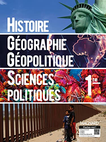 Histoire-Géographie, Géopolitique et Sciences politiques 1re (2019) - Manuel élève von MAGNARD