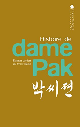 Histoire de Dame Pak (bilingue coréen-français) von TASCHEN