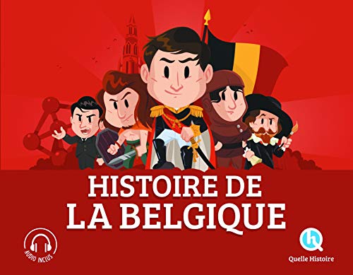 Histoire de la Belgique von QUELLE HISTOIRE