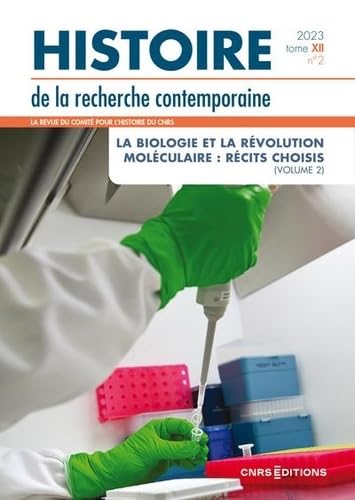 Histoire de la recherche contemporaine 2023 Tome XII n°2 Histoire de la recherche contemporaine 2023 Tome XII n°2 von CNRS EDITIONS