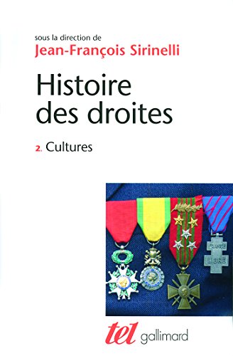 Histoire des droites : Tome 2, Cultures Histoire des droites : Tome 2, Cultures