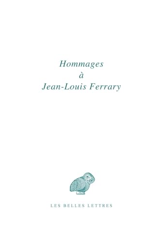 Hommages à Jean-Louis Ferrary von BELLES LETTRES