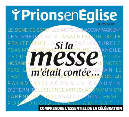 Hors-série Si la messe m'était contée Hors-série Si la messe m'était contée von BAYARD PRESSE