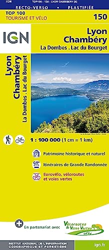 IGN 1 : 100 000 Lyon Chambéry: La Dombes. Lac du Bourget. Top 100 Tourisme et Vélo. Patrimoine historique et naturel / Itinéaires de Grande Randonnée / Eurovélo, véloroutes et voies vertes IGN 1 : 100 000 Lyon Chambéry: La Dombes. Lac du Bourget. Top 100 Tourisme et Vélo. Patrimoine historique et naturel / Itinéaires de Grande Randonnée / Eurovélo, véloroutes et voies vertes