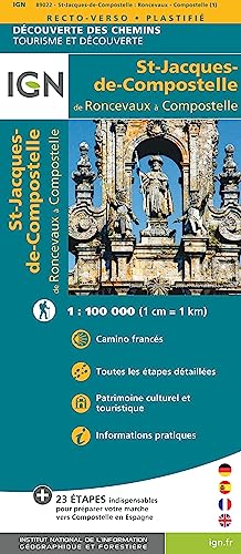 IGN Entdeckungswege Saint Jacques le Roncevaux - Compostelle: Jakobsweg (Découverte des chemins, Band 89022)
