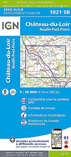 IGN Karte, Serie Bleue Top 25 Château du Loire (Série Bleue, Band 1821) von Institut Geographique National