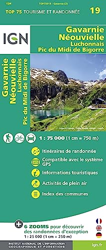 IGN Karte, Tourisme et Randonnée Gavarnie Néouvielle - Luchonnais - Pic du Midi de Bigorre: Itinéraires de randonée, Compatible avec le système de ... air, Index des communes (TOP 75, Band 75019) von IGN Institut Geographique National