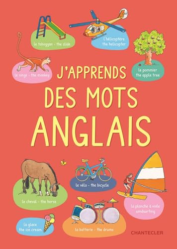 J'apprends des mots anglais J'apprends des mots anglais von Chantecler Editions ZNU