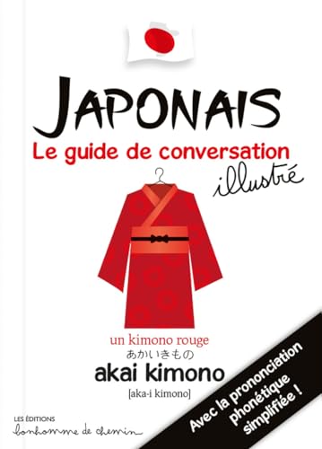 Japonais, guide de conversation des enfants: Le guide de conversation des enfants von Bonhomme de Chemin