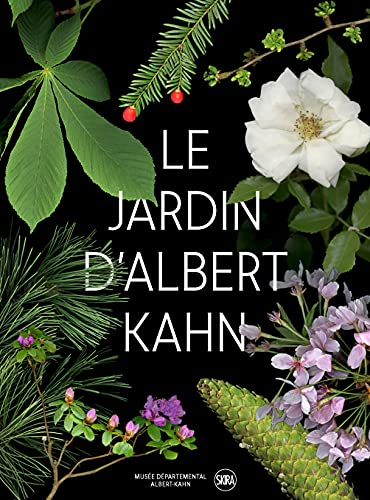 Jardins d'albert kahn (Les): UN TOUR DU MONDE BOTANIQUE von SKIRA PARIS