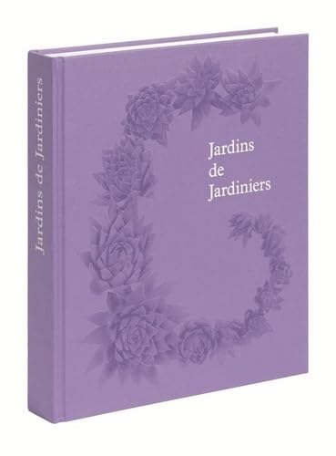 Jardins de jardiniers Jardins de jardiniers von PHAIDON