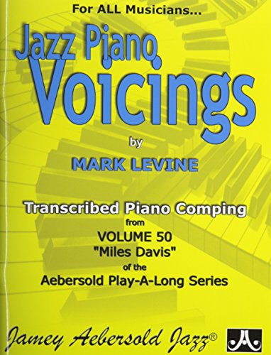 Jazz Piano Voicings Aebersold Vol.50 By Levine Mark Jazz Piano Voicings Aebersold Vol.50 By Levine Mark