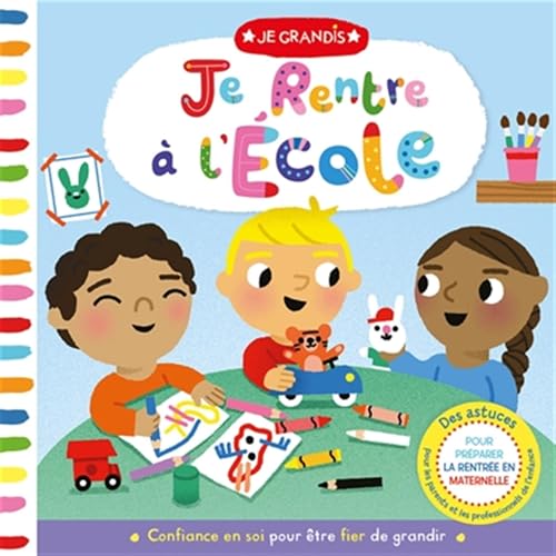 Je rentre à l'école Je rentre à l'école von 1 2 3 SOLEIL