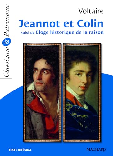 Jeannot et Colin : Suivi de Eloge historique de la raison