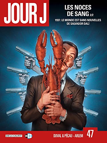 Jour J T47 - Les Noces de Sang 2/2 Jour J T47 - Les Noces de Sang 2/2