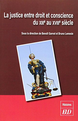 Justice entre droit et conscience Justice entre droit et conscience von PU DIJON