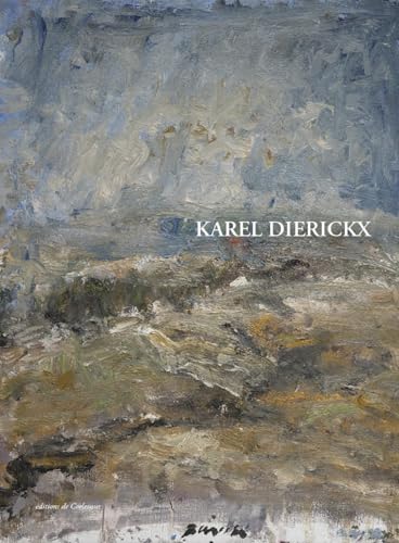 Karel Dierickx, rien d'autre que le temps von CORLEVOUR