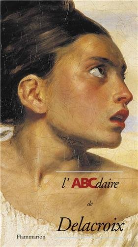 L'ABCdaire de Delacroix (Abcdaires) von Flammarion