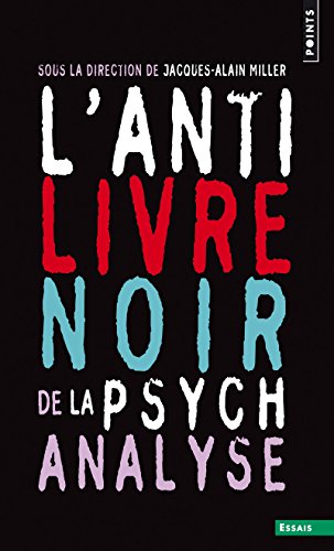 L'Anti-Livre noir de la psychanalyse