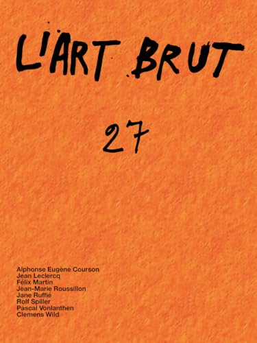 L'Art Brut 27 L'Art Brut 27 von INFOLIO