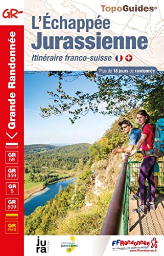 L'échappée Jurassienne GR59+5+559+509 Itinéraire franco-suisse (0390) (Grande Randonnée, Band 390) L'échappée Jurassienne GR59+5+559+509 Itinéraire franco-suisse (0390) (Grande Randonnée, Band 390)