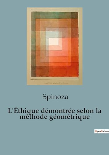 L'Éthique démontrée selon la méthode géométrique von SHS Éditions