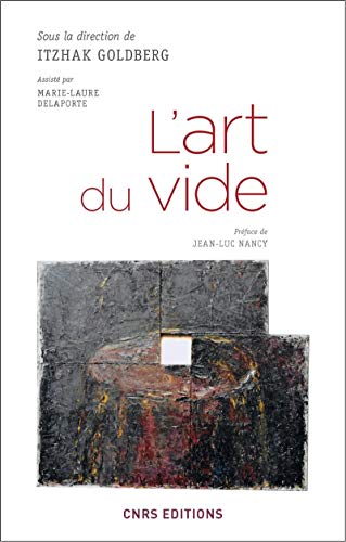 L'art du vide L'art du vide von CNRS EDITIONS