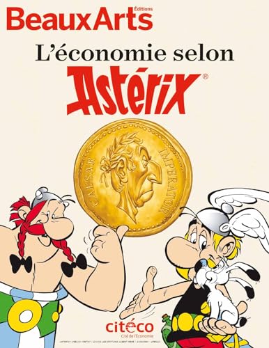L'économie selon Astérix: à Citéco