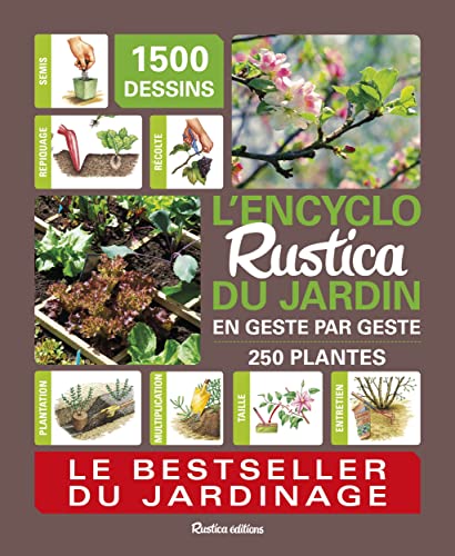 L'encyclo Rustica du jardin en geste par geste von RUSTICA