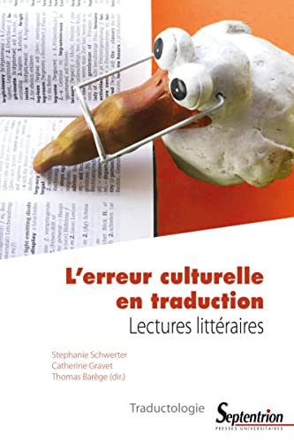 L'erreur culturelle en traduction: Lectures littéraires L'erreur culturelle en traduction: Lectures littéraires von PU SEPTENTRION
