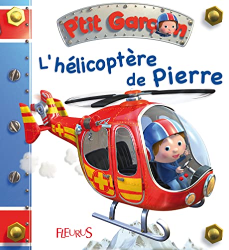 L'hélicoptère de Pierre: n°15 L'hélicoptère de Pierre: n°15