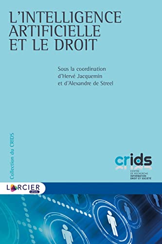 L'intelligence artificielle et le droit L'intelligence artificielle et le droit von LARCIER