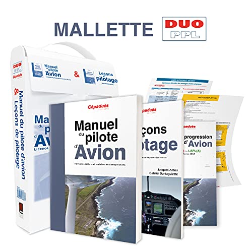 Mallette DUO PPL - comprend les actuelles éditions de : Le Manuel du Pilote d'Avion 19e éd. + Leçons de Pilotage 6e éd.: Manuel du pilote d'avion ; Leçons de pilotage