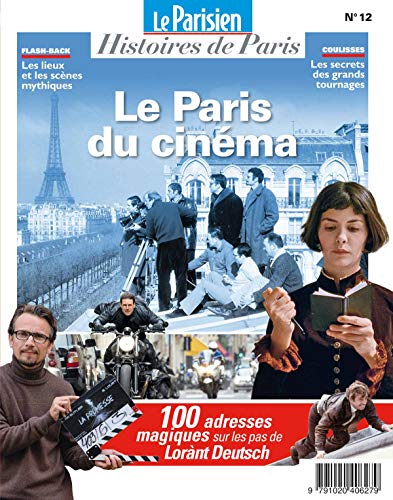 LE PARIS DU CINEMA: SUR LES PAS DE LORANT DEUTSCH