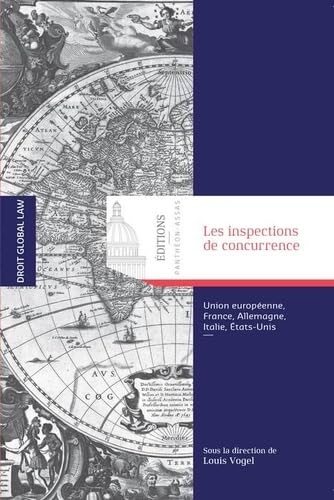 LES INSPECTIONS DE CONCURRENCE: Union européenne, France, Allemagne, Italie, Etats-Unis