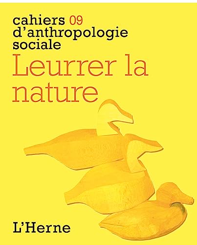 LEURRER LA NATURE CAHIER 9