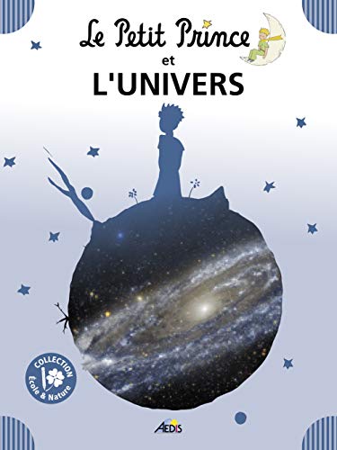 LPPEN05 - Le Petit Prince et l'univers LPPEN05 - Le Petit Prince et l'univers von Aedis