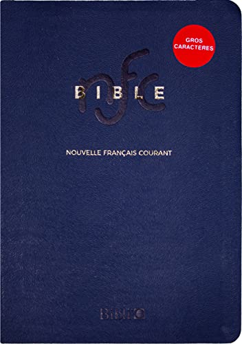 Bible Nouvelle français courant: Sans deutérocanoniques, gros caractères von BIBLI O