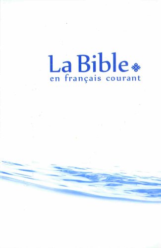 La Bible en français courant - Format compact: Reliure rigide couleur compact