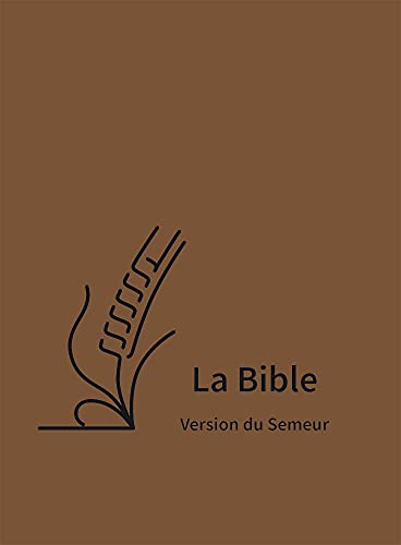 La Bible version du Semeur, textile souple, marron, avec tranche blanche