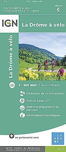 La Drome a velo: Radwanderkarte (Découverte des chemins) von IGN Institut Geographique National