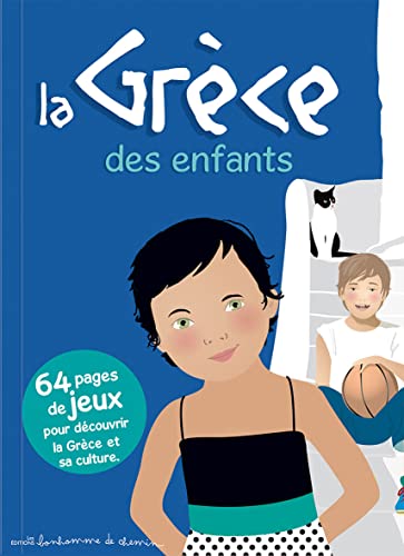 La Grèce des enfants La Grèce des enfants von Editions Bonhomme de Chemin