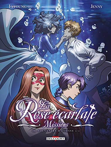 La Rose écarlate - Missions T08 La Rose écarlate - Missions T08 von Éditions Delcourt