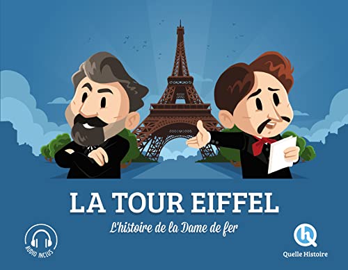 La Tour Eiffel: L'histoire de la Dame de fer von QUELLE HISTOIRE