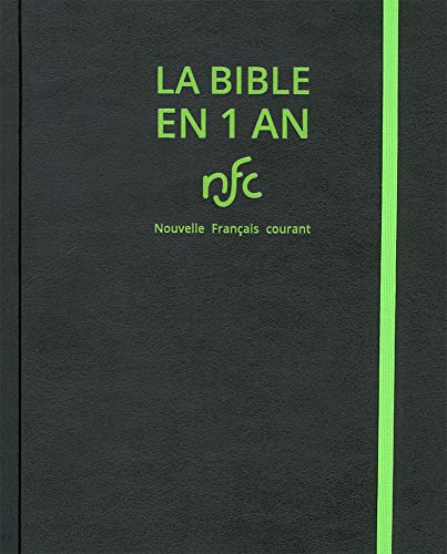 La Bible en 1 an: Sans les deutérocanoniques