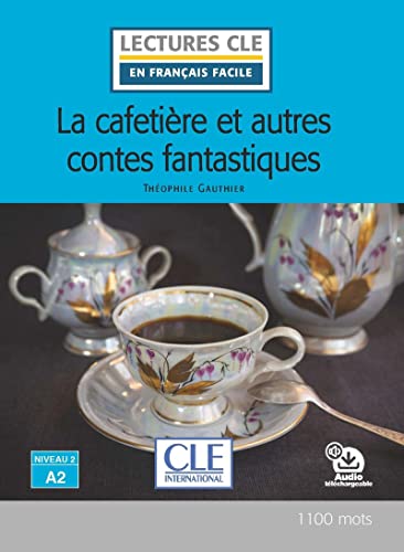 La cafetiere et autres contes fantastiques von CLE INTERNAT