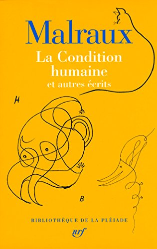 La Condition humaine et autres écrits: Tirage spécial