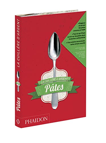 La cuillère d'argent : Pâtes La cuillère d'argent : Pâtes
