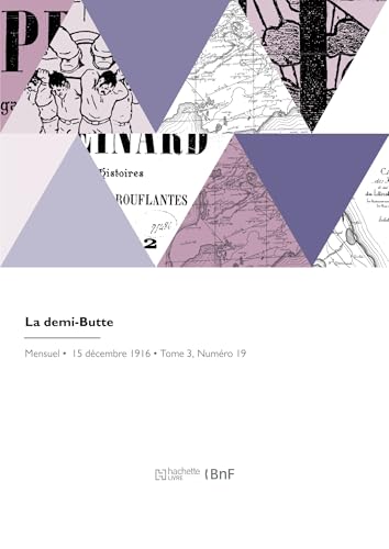 La demi-Butte La demi-Butte von HACHETTE BNF