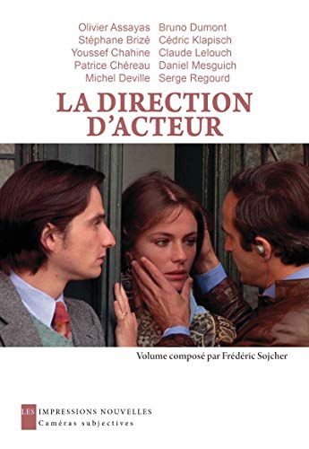 La direction d'acteur La direction d'acteur